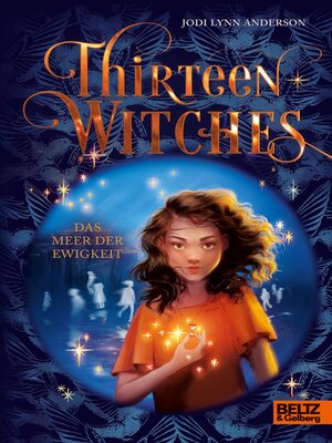 cover image of Thirteen Witches--Das Meer der Ewigkeit